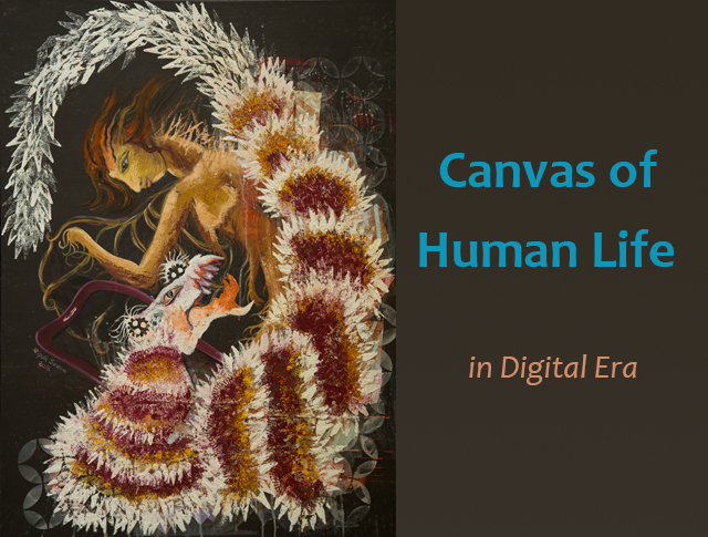 Canvas of Human Life in digital era